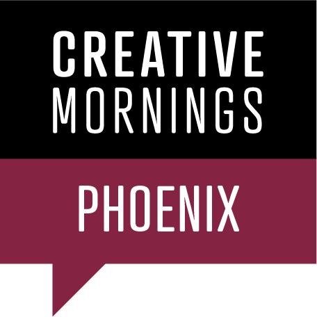 Creative Mornings Phoenix