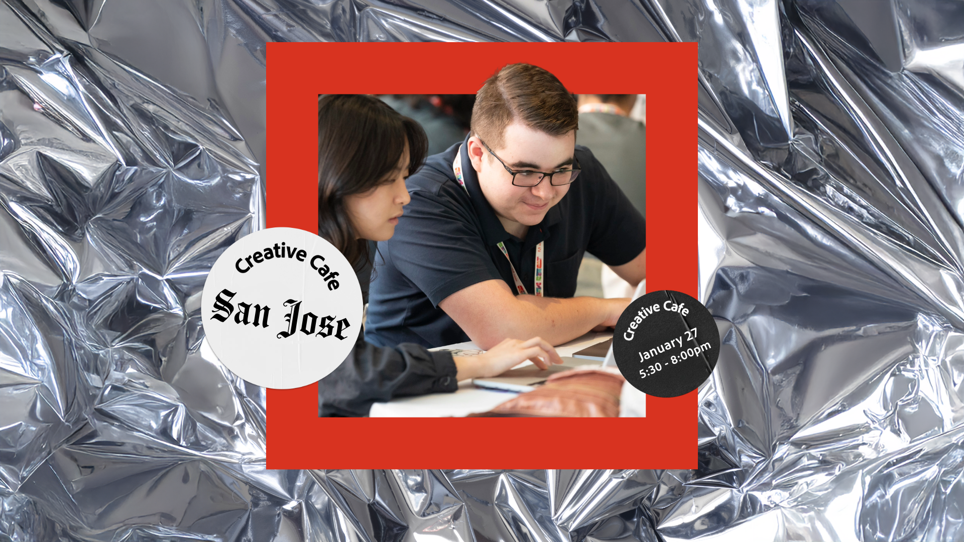 Event image for: Adobe Creative Cafe San Jose Tuesday, January 28, 2025 01:30 AM