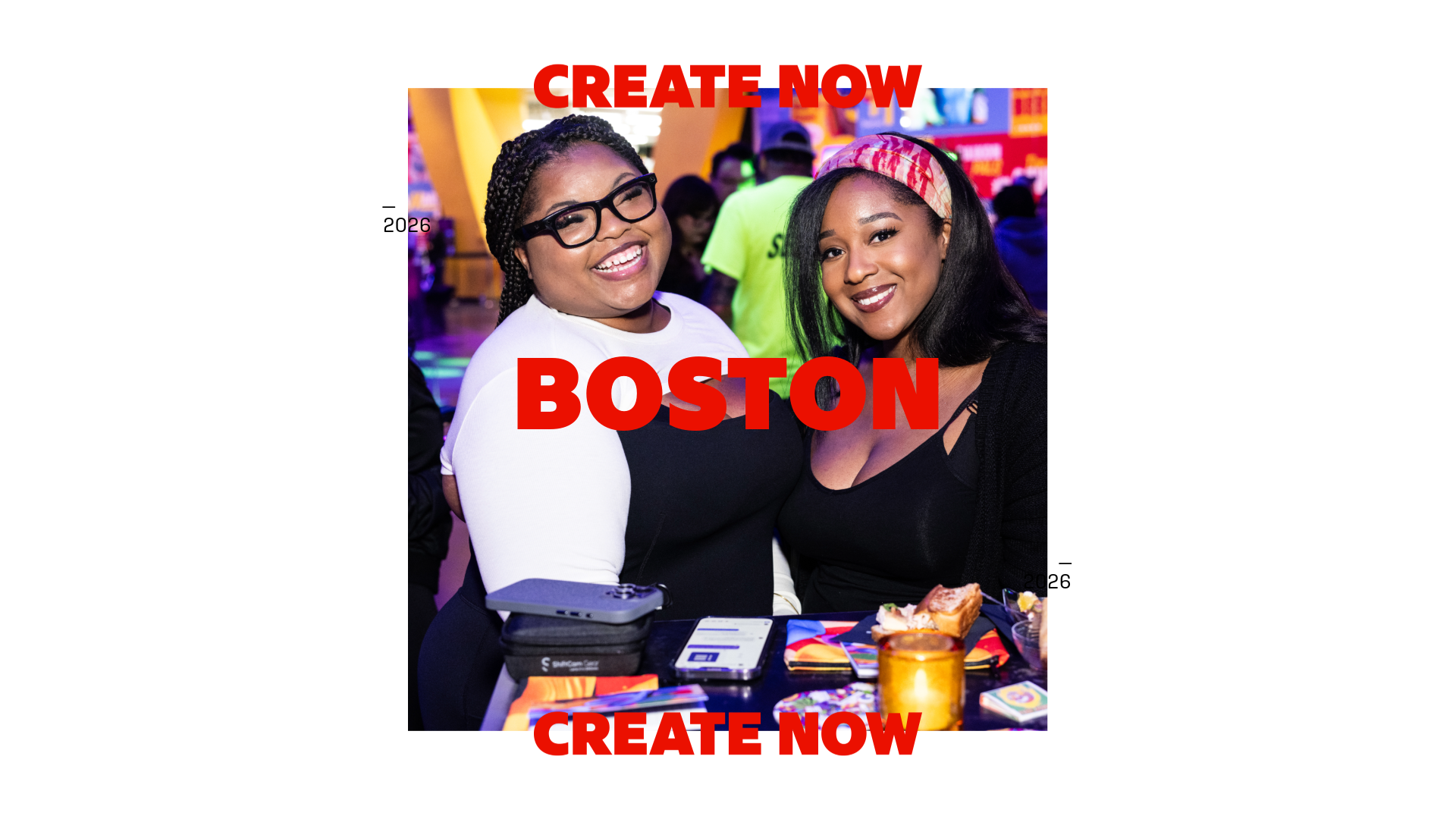 Event image for: Create Now Boston Thursday, March 19, 2026 09:30 PM